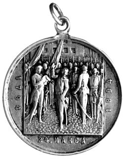 medal na stulecie Bitwy pod Racławicami 1894 r., Aw: Kościuszko otoczony przez wojsko składa przysięgę przed Sukienni- cami w Krakowie, wokół 1794 i 1894, na dole 24 MARCA, Rw: Kosćiuszko na koniu w prawo, za nim kosynierzy i napis: RACŁAWICE, uszko do zawieszenia, srebro 29 mm, 13.65 g., bity przez F. Wojtycha w Krakowie.