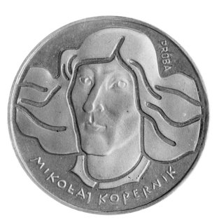 100 złotych 1973, Mikołaj Kopernik, Parchimowicz P-352 e, wybite odwróconym stemplem, nakład nieznany, aluminium, waga 4,12g, prawdopodobnie unikat, piękny stan zachowania.