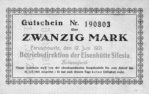 Paruszowiec /Paruschowitz/- 20 marek 13.06.1921 ważne do 31.07.1921 wydane przez Betriebsdirektion der Eisenhütte Silesia, A. Geiger 408.08