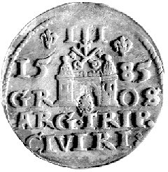 trojak 1585, Ryga, ciekawa i nienotowana odmiana napisu GR-OS / ARG TRIP / CIVI RI, lekko niedobity, patyna