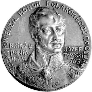 medal autorstwa Konstantego Laszczki wybity w 1913 r., z okazji śmierci księcia Józefa Poniatowskiego, Aw: Popiersie księcia trzy czwarte w prawo i napis: BÓG MI POWIERZYŁ HONOR POLAKÓW BOGU GO ODDAM
