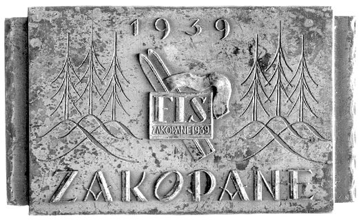 plakieta nagrodowa zawodów FIS w Zakopanem w 1939 r. autorstwa Franciszka Kalfasa , Aw: Znak FIS na tle gór, u góry 1939
