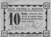 Będzin- 10 kopiejek ważne do 1.01.1915 emitowane przez Radę Miejską i 50 kopiejek (1914) emitowane..