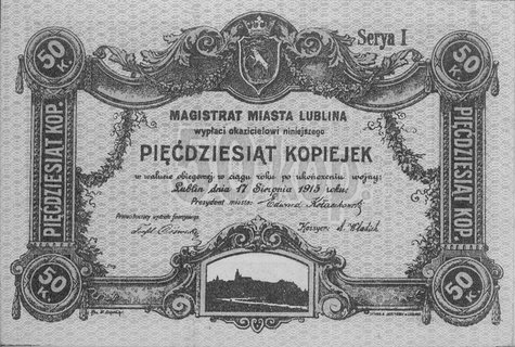 Lublin- 50 kopiejek, 1, 5, 10, 25 i 50 rubli 17.08.1915 r., emitowane przez Magistrat, Jabł.1247- 1252 (R8- c.a.) bardzo rzadkie, razem 6 sztuk