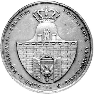 medal trzech komisarzy autorstwa Ksawerego Stuckhardta 1818 r., Aw: Herb Krakowa i napis w otoku: SENATUS POLUS- QUE CRACOVIENSIS D VI SEPT A MDCCCXVIII, Rw: Trzy wieńce z tytulaturą komisarzy i napis wokół: COMMISSA- RIIS AD CONSTIT, H-Cz. 3525 R1, srebro 63 mm, 94.39 g.