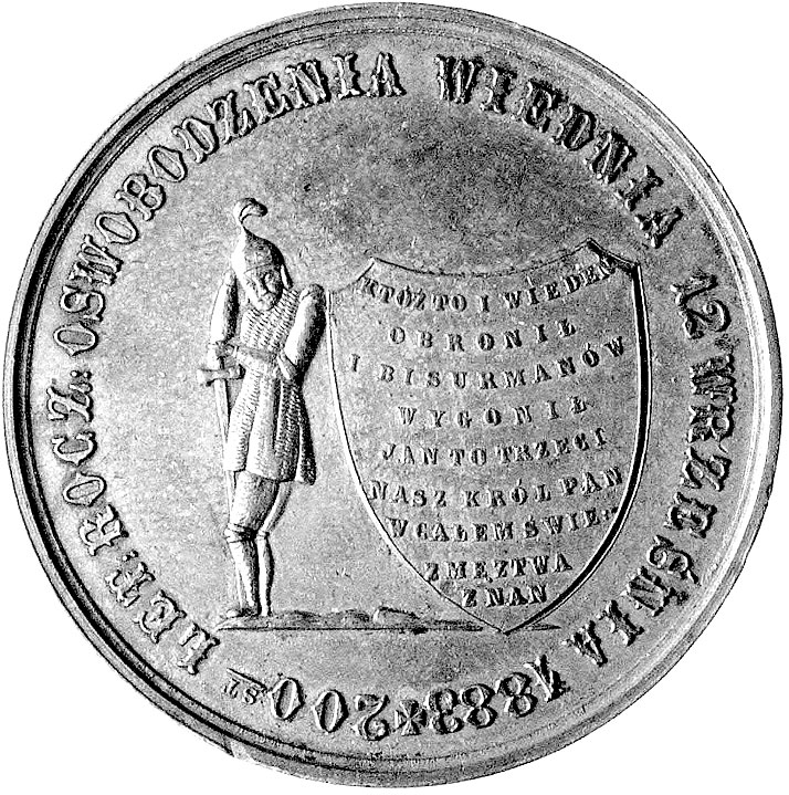 medal autorstwa A. Schindla z okazji 200-lecia Odsieczy Wiedeńskiej 1883 r., Aw: Popiersie Jan III w wieńcu i zbroi w prawo, u góry orzeł siedzący na dwóch lancach, po bokach zbroje i sygn. A. SCHINDL, Rw: Rycerz oparty o tarczę z napisem, w otoku 200 LET. ROCZ.OSWOBODZENIA WIEDNIA 12 WRZEŚNIA 1883, H-Cz. 7995, mosiądz 45 mm