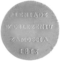 6 groszy 1813, Zamość, Plage 121, ładna moneta ze starą patyną, bardzo rzadkie