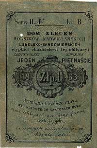 Lublin- 1 złoty= 15 kopiejek 1863, emitowane przez Dom Zleceń Rolników Nadwiślańskich Lubelsko-San..