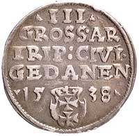 trojak 1538, Gdańsk, odmiana napisu PRVS, Kurp. 511 R1, Gum. 571, patyna