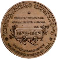 Konstanty Górski- medal autorstwa P. Welońskiego 1897 r., Aw: Popiersie w lewo, Rw: Napis w otoku ..
