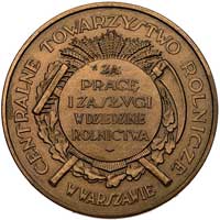 Centralne Towarzystwo Rolnicze w Warszawie- medal nagrodowy autorstwa St. Rufina Koźbielewskiego, ..