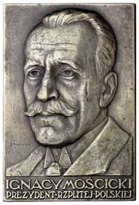 Ignacy Mościcki- plakieta autorstwa J. Aumillera 1926 r.; Popiersie trzy czwarte w lewo i napis u ..