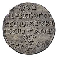 trojak 1565, Wilno lub Tykocin, Ivanauskas 647:95, T. 15, minimalna wada rantu, rzadka moneta z cy..