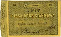 Stańków- kwit na 10 kopiejek dóbr Stanków, z numeracją i podpisem Emeryka Hutten-Czapskiego, Jabł...