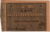 Stańków- kwit na 15 kopiejek dóbr Stanków, z numeracją i podpisem Emeryka Hutten-Czapskiego, Jabł...