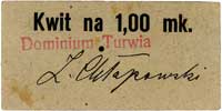 Turwia- dominium, 50 fenigów i 1 marka /1914/ z podpisem Z. Chłapowskiego, Jabł. 3542 i 3543 (R6),..