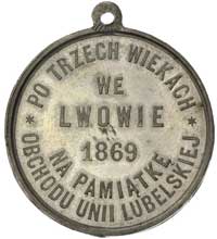 300-lecie Unii Lubelskiej medal bity we Lwowie 1869 r., Aw: Pod koroną tarcza z herbami Polski, Li..