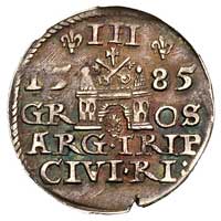 trojak 1585, Ryga, lilijki po bokach III, Kruggel 61, moneta wybita uszkodzonym stemplem, patyna