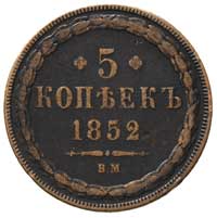 5 kopiejek 1852, Warszawa, Plage 461, Bitkin 853 R1, w cenniku Berezowskiego 22 złote, bardzo rzad..