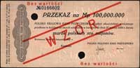 przekaz na 100.000.000 marek polskich 20.11.1923, seria 0166602, WZÓR dwukrotnie perforowany, Miłc..