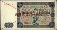 500 złotych 15.07.1947, seria X 789000, SPECIMEN, Miłczak 132a