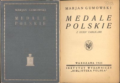M. Gumowski, Medale Polskie, Warszawa 1925 r, pi