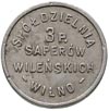 Wilno, 1 złoty Spółdzielni 3 pułku saperów, aluminium, Bart. 164/5, R6 a
