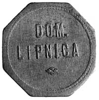 moneta zastępcza Dominium Lipnica, Aw: Napis, Rw: Nominał 1 (mocno wytarta jedynka)