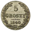 5 groszy 1840, Warszawa, Plage 141, Bitkin 1193, ładne, delikatna patyna