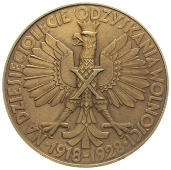 medal na X-lecie Odzyskania Wolności autorstwa T. Breyera 1928 r., Aw: Orzeł z cyfrą X na piersi i napis wokoło, Rw: Polonia z kagankiem w dłoni odrzuca miecz, brąz 55 mm, Strzałkowski 598 (R)