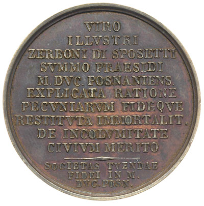 Zerboni di Sposetti - prezes Rejencji Pruskiej w Wielkim Księstwie Poznańskim, medal autorstwa Iachtmanna, 1825 r., Aw: Popiersie w lewo, poniżej sygn. IACHTMANN.F., Rw: Napis poziomy VIRO ILLUSTRI ZERBONI ..., w odcinku SOCIETAS TVENDAE FIDI IN DVC POSN., brąz 35.40 g, 42 mm, H-Cz. 8146 (R3), ładnie zachowany, patyna