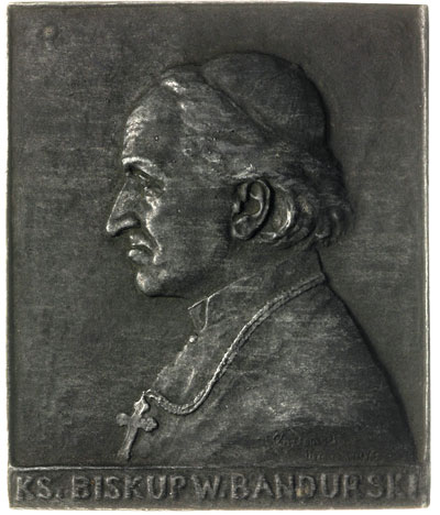 biskup W. Bandurski -plakieta autorstwa K. Chodzińskiego 1913 r.