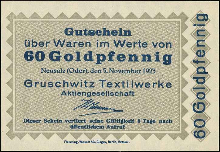 Nowa Sól /Neusalz/, Gruschwitz Textilwerke AG, 1, 2, 5 i 10 goldfenigów 31.10.1923 oraz 30 goldfenigów = 1/2 funta margaryny i 60 goldfenigów = 1 funt margaryny 25.10.1923, 60 goldfenigów 5.11.1923, Keller 329.a,b,c, razem 7 sztuk
