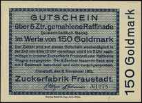 Wschowa /Fraustadt/, Zuckerfabrik Fraustadt, 150 goldmarek, 8.11.1923, Keller 170.a, rzadkie i pię..