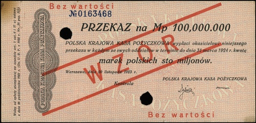 przekaz na 100.000.000 marek polskich 20.11.1923, bez oznaczenia serii, numeracja 0163468, ukośny czerwony nadruk \WZÓR\" oraz \"Bez wartości, dwukrotnie perforowane