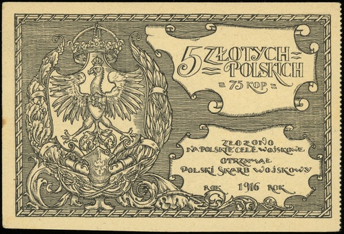 5 złotych polskich = 75 kopiejek \na polskie cele wojskowe\" 1916