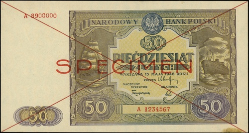 50 złotych 15.05.1946, seria A, numeracja 1234567, po obu stronach dwukrotnie przekreślony z nadrukiem \SPECIMEN\" w kolorze czerwonym