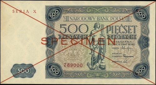 500 złotych 15.07.1947, seria X, numeracja 789000, po obu stronach dwukrotnie przekreślony z nadrukiem \SPECIMEN\" w kolorze czerwonym