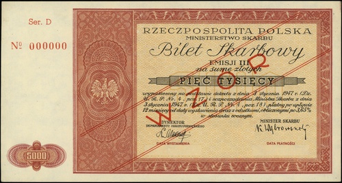 bilet skarbowy na 5.000 złotych 1947, emisja III, seria D, numeracja 000000, po obu stronach ukośny czerwony nadruk \WZÓR, Lucow 1319 (R8) - ilustrowany z katalogu kolekcji