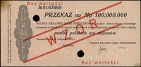 przekaz na 100.000.000 marek polskich 20.11.1923, bez oznaczenia serii, numeracja 0163468, ukośny ..