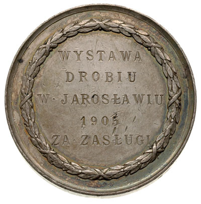 Wystawa Drobiu w Jarosławiu w 1905 r., medal za zasługi niesygnowany, Aw: W wieńcu wklęsły napis WYSTAWA DROBIU W JAROSŁAWIU ZA ZASŁUGI, Rw: Drób na tarasie ogrodowym,srebro 35,5 mm, 19.83 g, Strzałkowski -, na obrzeżu punca oznaczająca srebro i próba SILBER 0.990