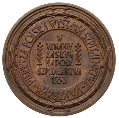 Wystawa Szpitalnictwa w Warszawie w 1938 r., niesygnowany medal, Aw: Napis w sześciu wierszach W UZNANIU ZASŁUG NA POLU SZPITALNICTWA 1938, w otoku PIERWSZA POLSKA WYSTAWA SZPITALNICTWA WARSZAWA, przy obrzeżu wieniec laurowy, Rw: W trójkąt wpisany monogram PTS, w otoku napis POLSKIE TOWARZYSTWO SZPITALNICTWA, przy obrzeżu wieniec laurowy, brąz 65 mm, Strzałkowski 839 (R)
