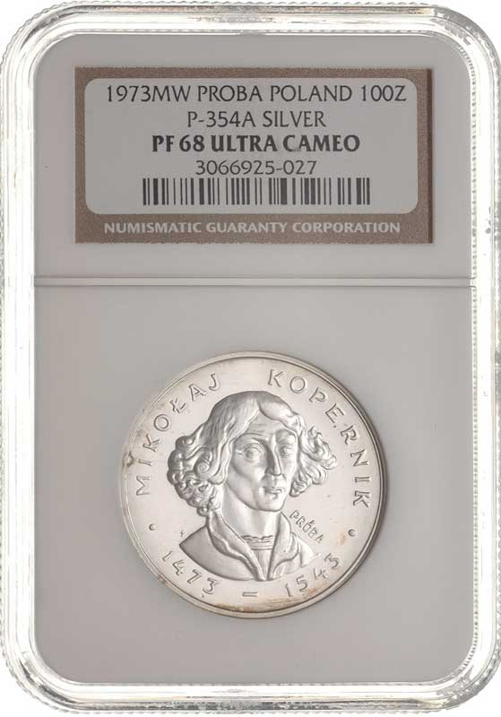 100 złotych 1973, Mikołaj Kopernik, mała głowa, na rewersie wypukły napis PRÓBA, srebro, Parchimowicz P354.a, moneta w pudełku NGC z certyfikatem PF 68 Ultra Cameo