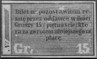 bon na 15 kopiejek 1862 wydany przez Piotra Kwiecińskiego, propinatora w Kli-montowie, bez numerów..