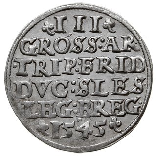 trojak 1545, Legnica, Iger LBW.45.1.a (R3), F.u.S. 1369, bardzo ładny egzemplarz, rzadki
