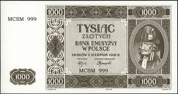 współczesna odbitka offsetowa niewprowadzonego do obiegu banknotu 1.000 złotych 1.08.1941, z oznaczeniem serii i numeracji jako MCSM 999, papier ze znakiem wodnym prążkowanym, Miłczak 103A, Lucow 825 (R4), rzadkie, niski nakład