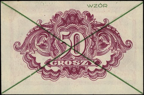 50 groszy 1944, bez oznaczenia serii i numeracji, po obu stronach dwukrotnie przekreślony i nadruk \WZÓR\" w kolorze zielonym