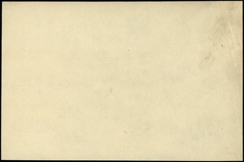 niedokończony druk banknotu 100 złotych 15.05.1946, bez oznaczenia serii i numeracji, papier ze znakami wodnymi, na stronie głównej jedynie poddruk, strona odwrotna czysta, format papieru większy od docelowego banknotu, Miłczak - patrz 129, Lucow 1203a (R7), rzadkie