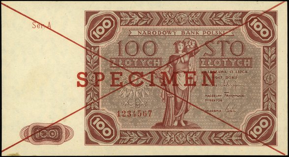 100 złotych 15.07.1947, seria A, numeracja 1234567, po obu stronach dwukrotnie przekreślony i nadruk \SPECIMEN\" w kolorze czerwonym