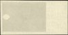 niedokończony druk banknotu 500 złotych 15.01.1946, bez oznaczenia serii i numeracji, papier ze zn..